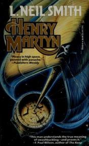 book cover of Henry Martyn by L. Neil Smith