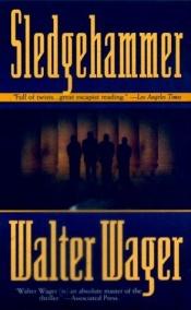 book cover of Sledge Hammer by Walter Wager