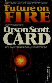 book cover of Future on Fire by Orson Scott Card