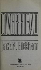book cover of Overhead by Jack Bickham