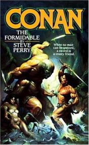 book cover of Conan the Formidable by Steve Perry