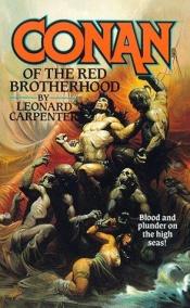 book cover of Conan of the Red Brotherhood by Leonard Carpenter