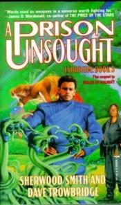 book cover of A Prison Unsought (Exordium 3) by Sherwood Smith