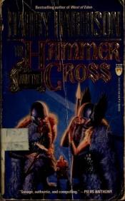 book cover of The Hammer and the Cross by Harry Harrison