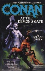 book cover of Conan at the Demon's Gate by Roland J. Green