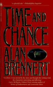 book cover of Time and Chance by Alan Brennert