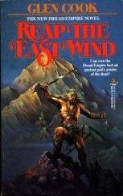book cover of Reap the East Wind by Glen Cook