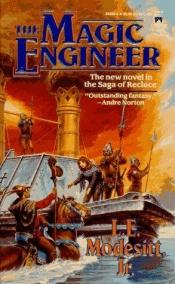 book cover of The Magic Engineer by L. E. Modesitt Jr.