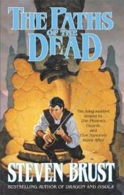 book cover of The Paths of the Dead by Steven Brust