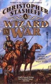 book cover of A Wizard In War by Christopher Stasheff
