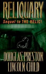 book cover of Reliquary by Douglas Preston and Lincoln Child