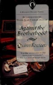 book cover of Against the Brotherhood: A Mycroft Holmes Novel (Mycroft Holmes 1) by Quinn Fawcett