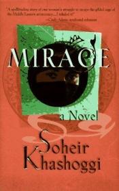 book cover of Mirage by Soheir Khashoggi