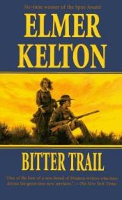 book cover of Bitter Trail by Elmer Kelton