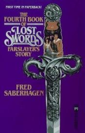 book cover of The Fourth Book of Lost Swords by Fred Saberhagen