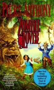 book cover of Zombie Lover (The Magic of Xanth, Volume 22) by Пирс Энтони