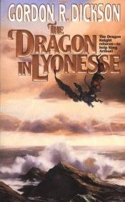 book cover of The Dragon In Lyonesse (The Dragon Series, Book 8) by Gordon R. Dickson