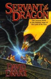 book cover of Lord of the Isles, Volume 3: Servant of the Dragon by David Drake