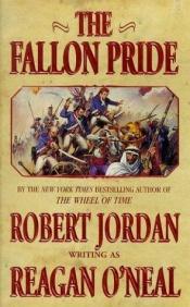 book cover of The Fallon pride by Роберт Джордан