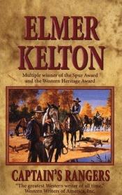 book cover of Captain's Rangers by Elmer Kelton