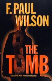 book cover of The Tomb by Francis Paul Wilson