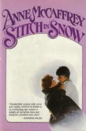 book cover of Stitch in Snow by Anne McCaffrey