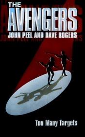 book cover of Avengers, The: Too Many Targets by John Peel