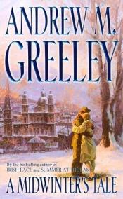 book cover of A Midwinter's Tale : Family Saga #1 (Family Saga) by Andrew Greeley