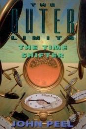 book cover of The Time Shifter by John Peel