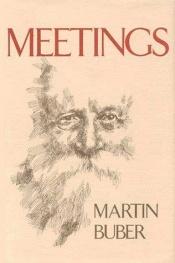 book cover of Meetings by Martin Buber