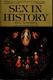 book cover of Sex in history by Reay Tannahill