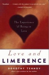 book cover of Love and limerence by Dorothy Tennov