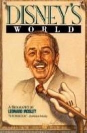 book cover of Disney's World by Leonard Oswald Mosley