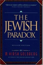 book cover of The Jewish Paradox by M. Hirsh Goldberg