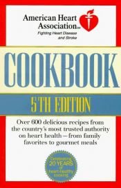 book cover of American Heart Association Cookbook: Fourth Edition by American H* Association