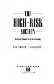 book cover of The High-Risk Society by Michael Mandel