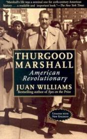 book cover of Thurgood Marshall by Juan Williams