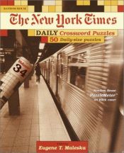 book cover of New York Times Daily Crossword Puzzles, Volume 34 (NY Times) by Eugene T. Maleska