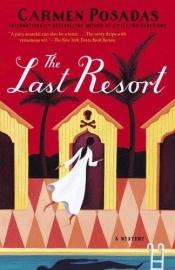 book cover of The last resort by Carmen Posadas