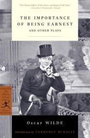 book cover of The importance of being Earnest and other plays by ออสคาร์ ไวล์ด|Alyssa Harad