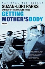 book cover of Getting Mother's Body by Suzan-Lori Parks