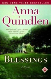 book cover of Blessings by Anna Quindlen