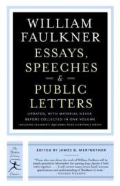 book cover of Essays, speeches & public letters by William Faulkner