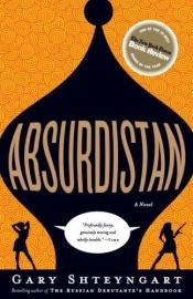 book cover of Absurdistan by Гари Штейнгарт