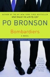 book cover of Bombardiers by Po Bronson