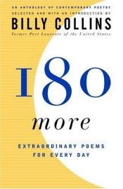 book cover of 180 More: Extraordinary Poems by بيلي كولينز