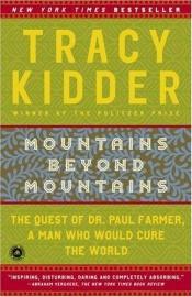 book cover of Mountains Beyond Mountains by Tracy Kidder