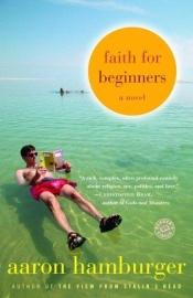 book cover of Faith for Beginners by Aaron Hamburger