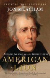 book cover of American Lion by Jon Meacham