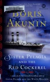 book cover of Pelagia & the red rooster by Boris Akounine